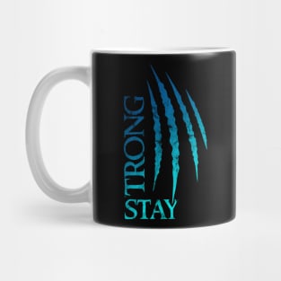 Stay Strong Mug